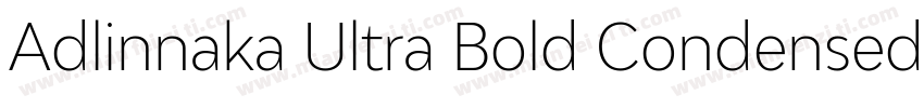 Adlinnaka Ultra Bold Condensed字体转换
